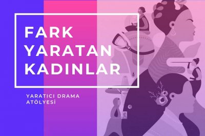 Fark Yaratan Kadınlar Yaratıcı Drama Atölyesi