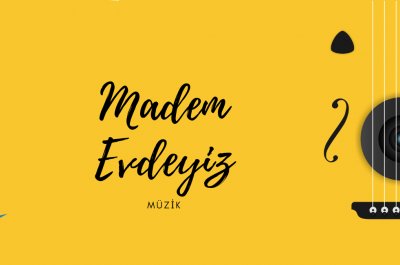 Madem Evdeyiz: Müzik